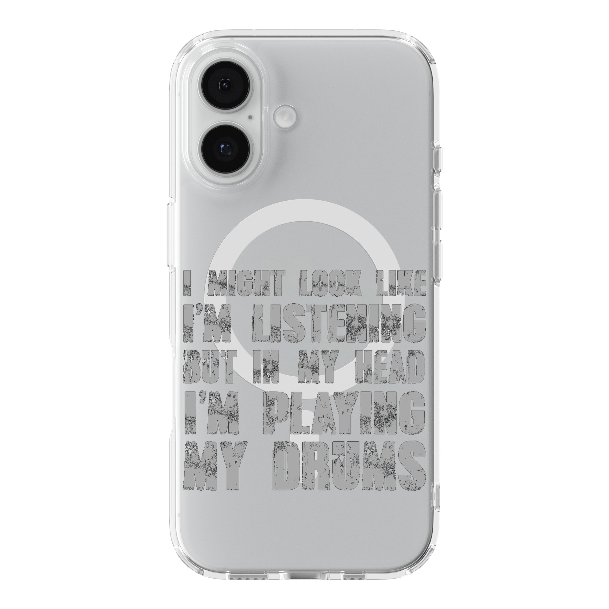 DistinctInk in My Head, I'm Playing Drums Clear MagSafe Case for iPhone 18 & 17