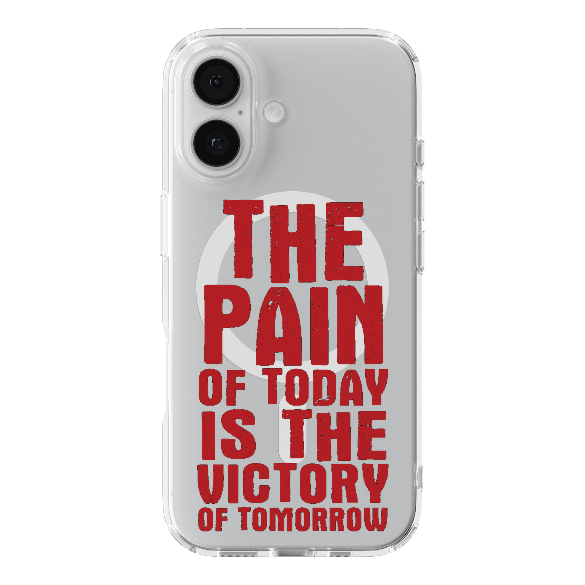 DistinctInk The Pain of Today is The Victory of Tomorrow Clear MagSafe Case