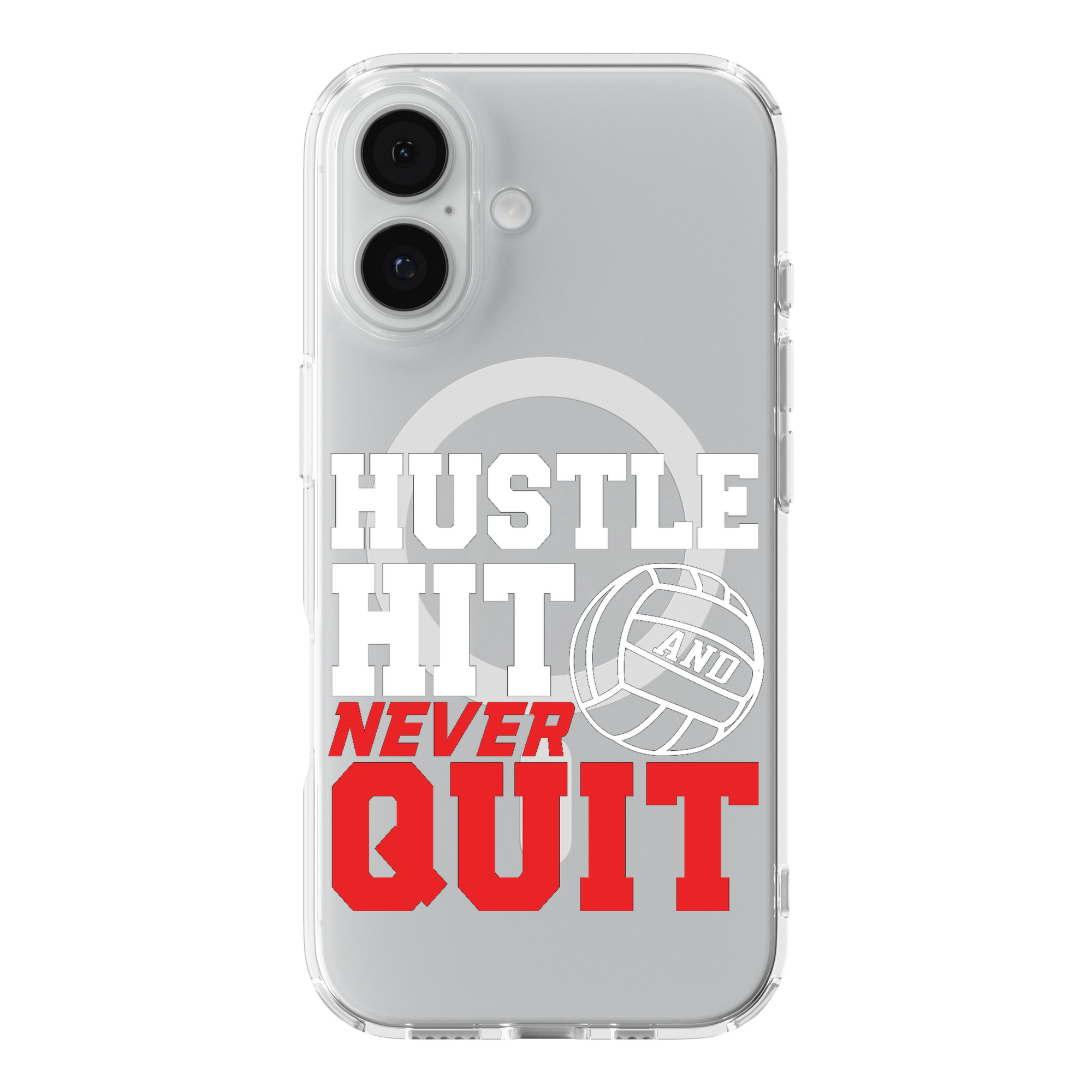 DistinctInk Hustle Hit Never Quit Volleyball Clear MagSafe Case iPhone 18/17