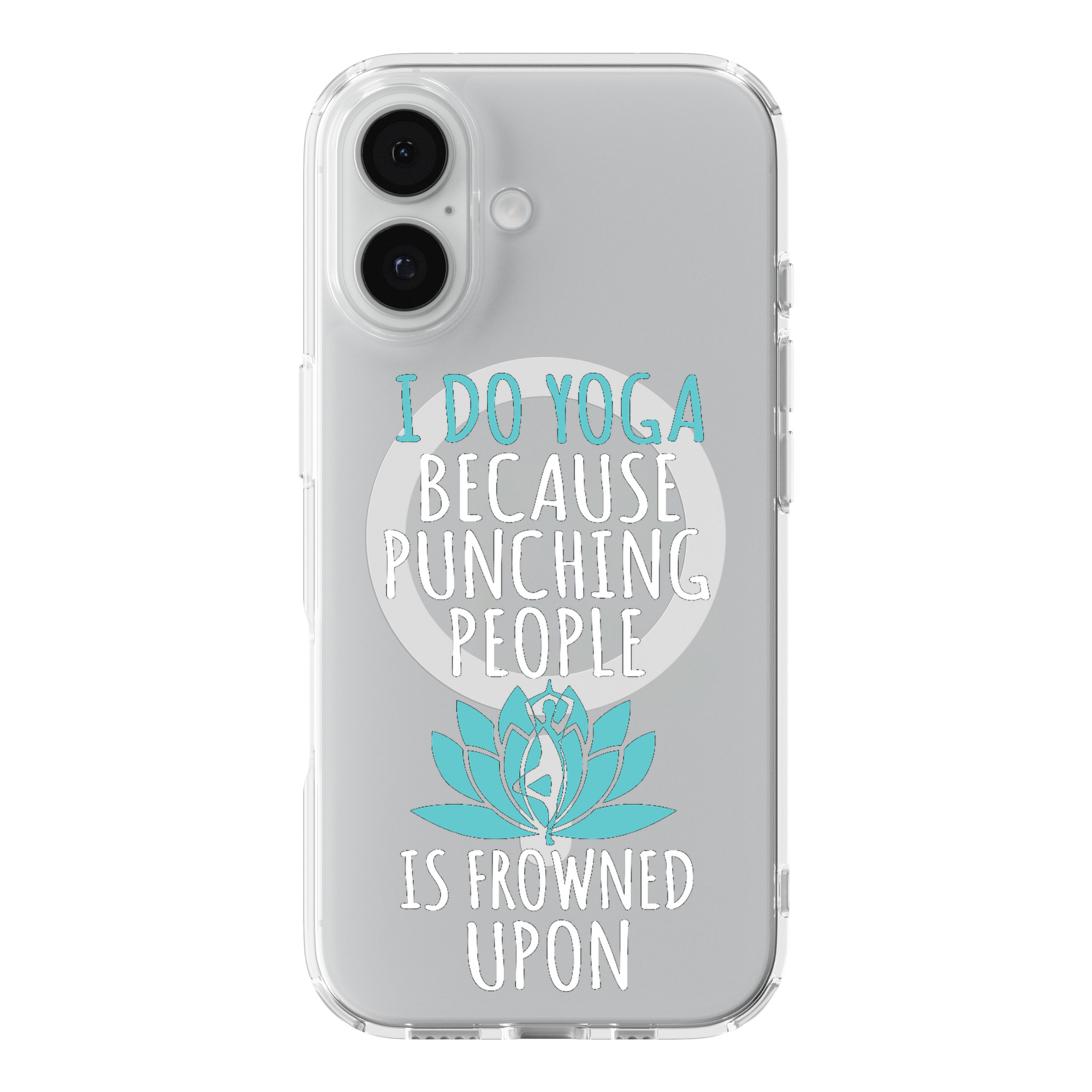 DistinctInk I Do Yoga Punching People Frowned Upon Clear MagSafe Case
