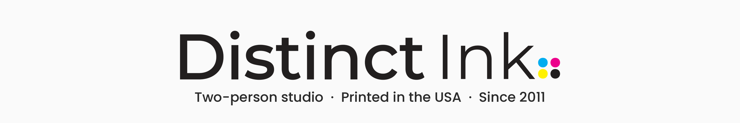 DistinctInk — printed by hand in the USA since 2011