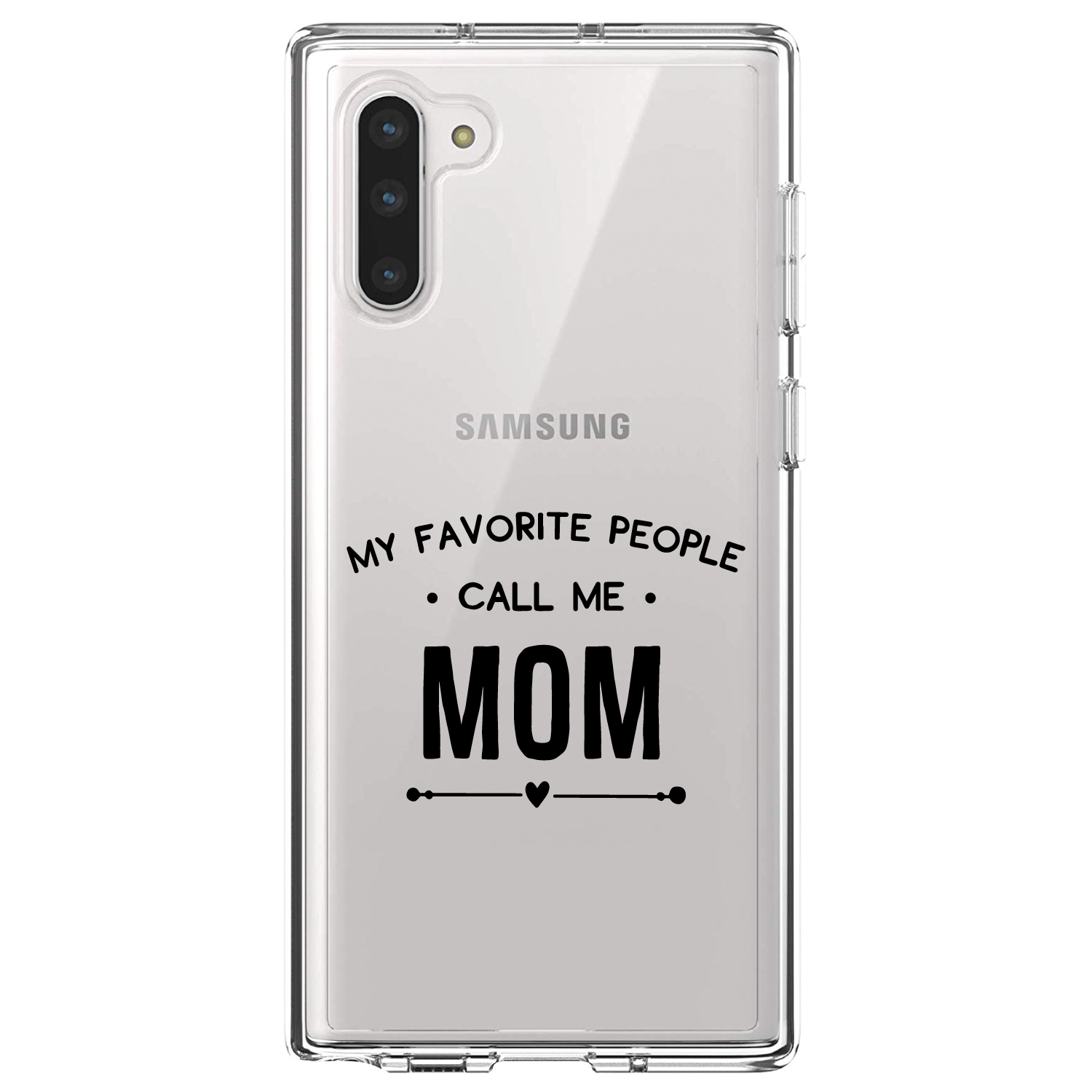 Clear Case for Galaxy Note My Favorite People Call Me Mom - Picture 4 of 7