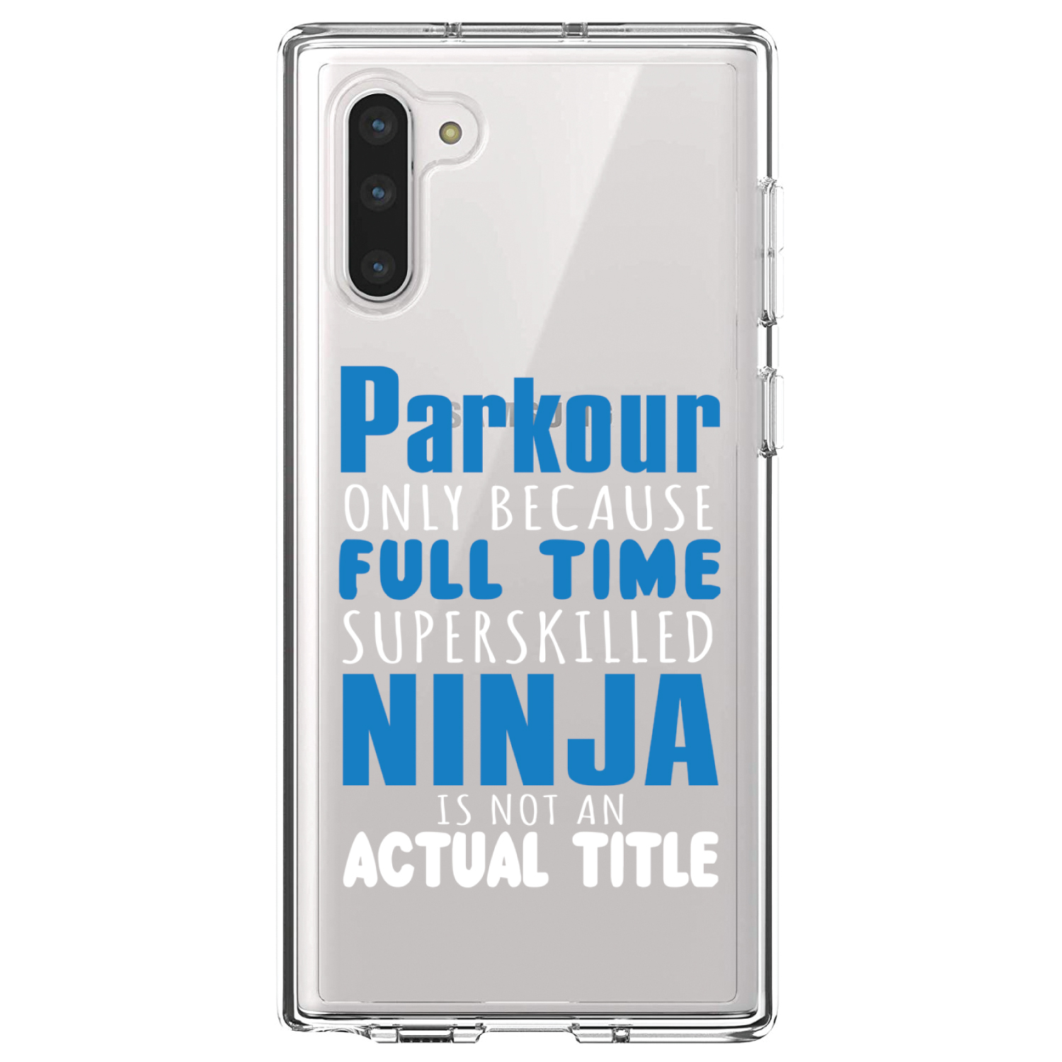 Clear Case for Galaxy Note Parkour Because Super Skilled Ninja Actual - Picture 4 of 7