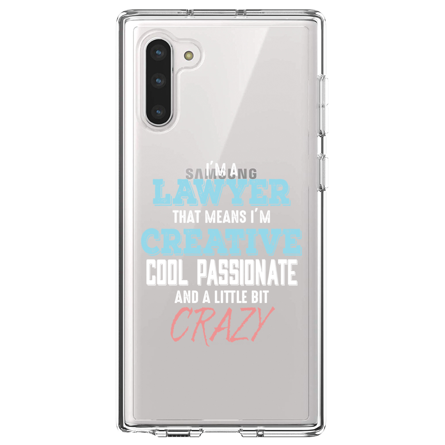 Clear Case for Galaxy Note I'm a Lawyer Creative Cool Passionate Crazy - Picture 4 of 7