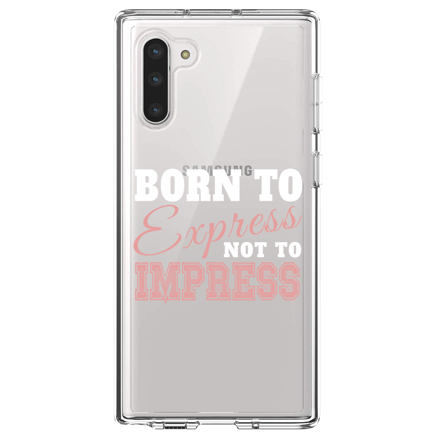 Clear Case for Galaxy Note Born to Express Not to Impress - Picture 4 of 7