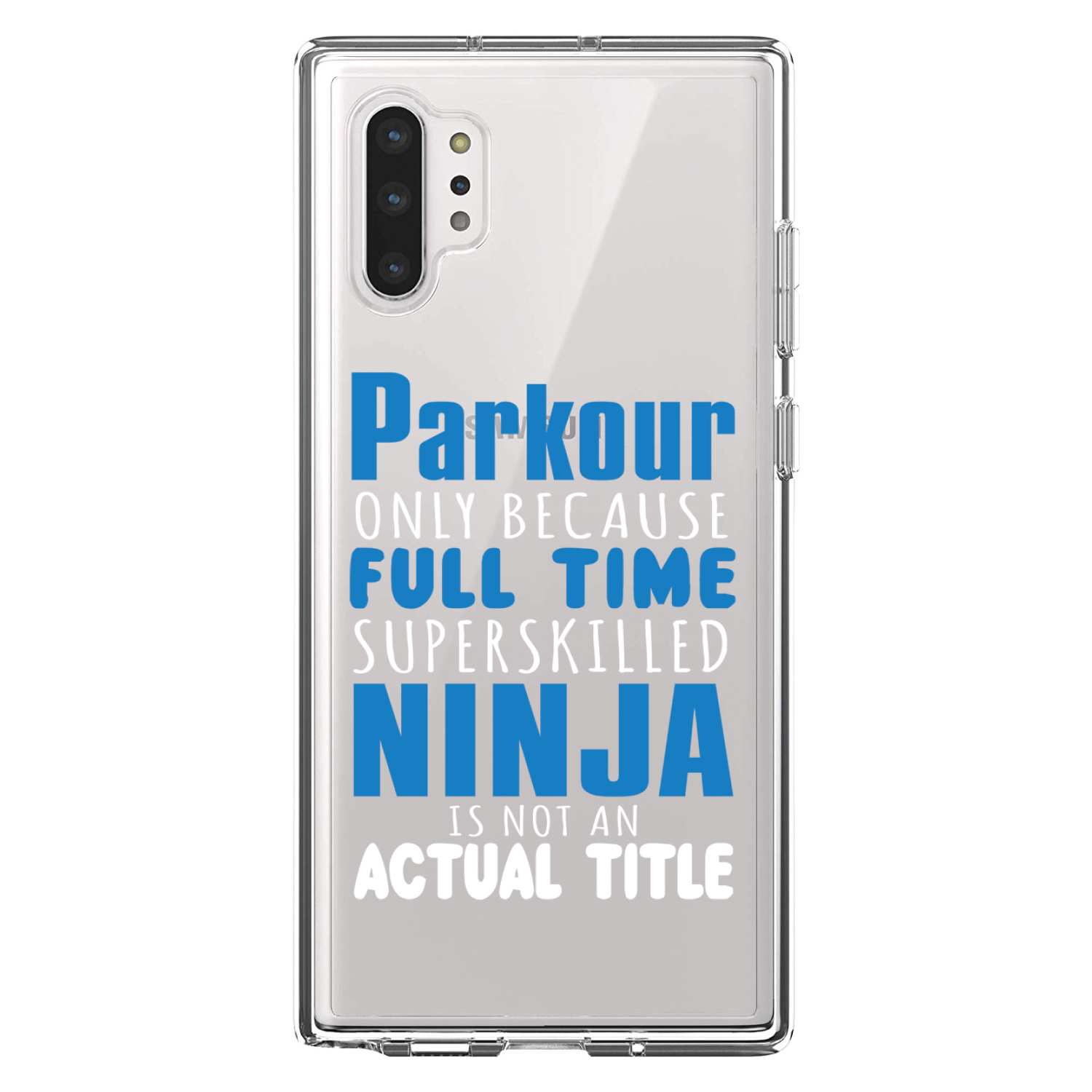Clear Case for Galaxy Note Parkour Because Super Skilled Ninja Actual - Picture 5 of 7