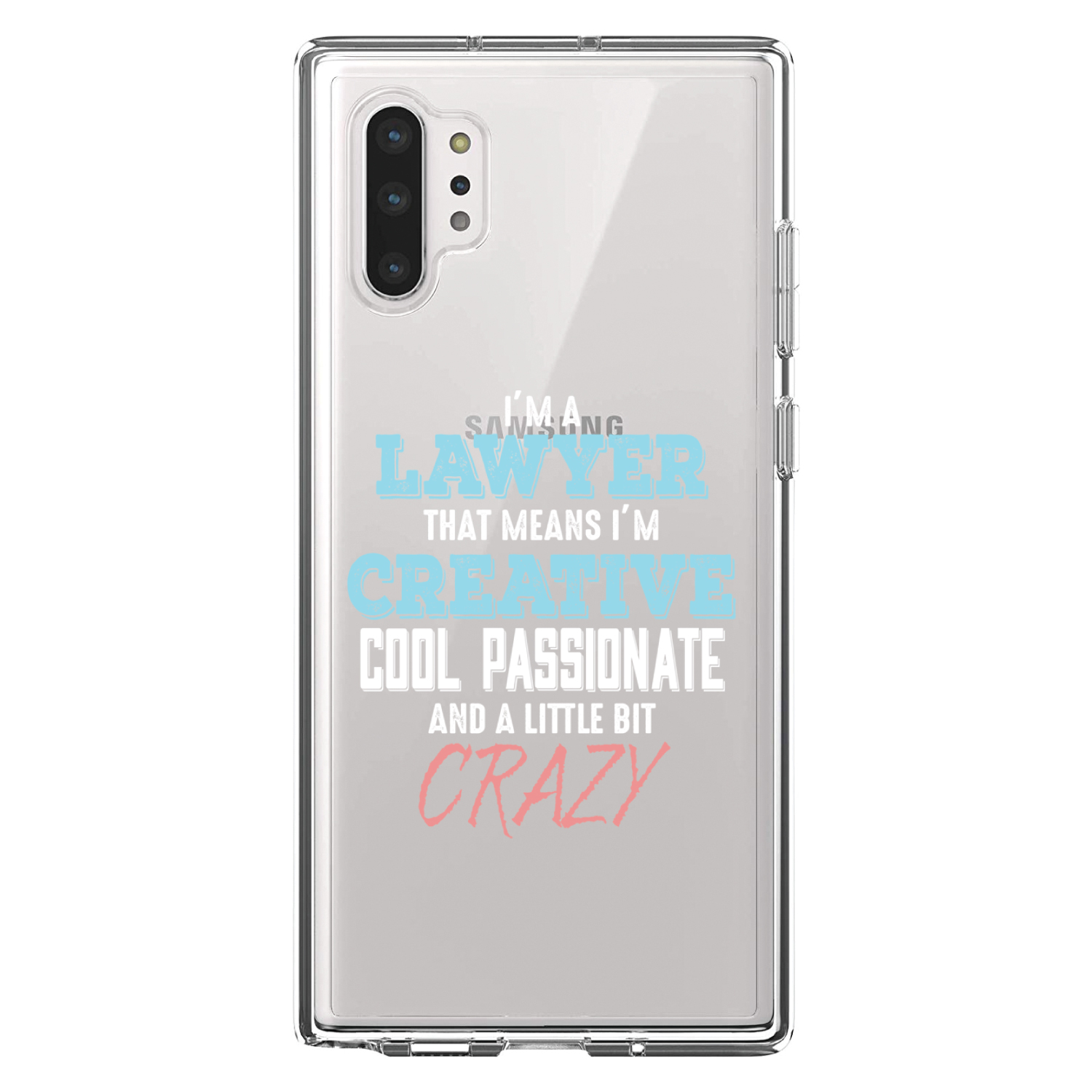 Clear Case for Galaxy Note I'm a Lawyer Creative Cool Passionate Crazy - Picture 5 of 7