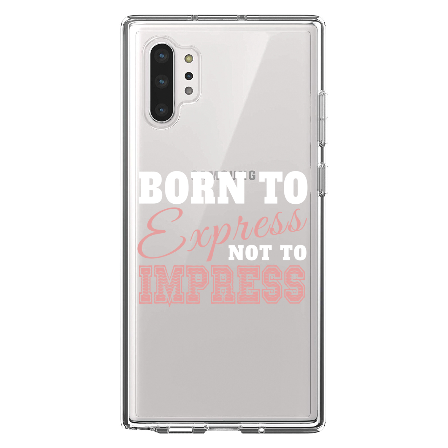 Clear Case for Galaxy Note Born to Express Not to Impress - Picture 5 of 7