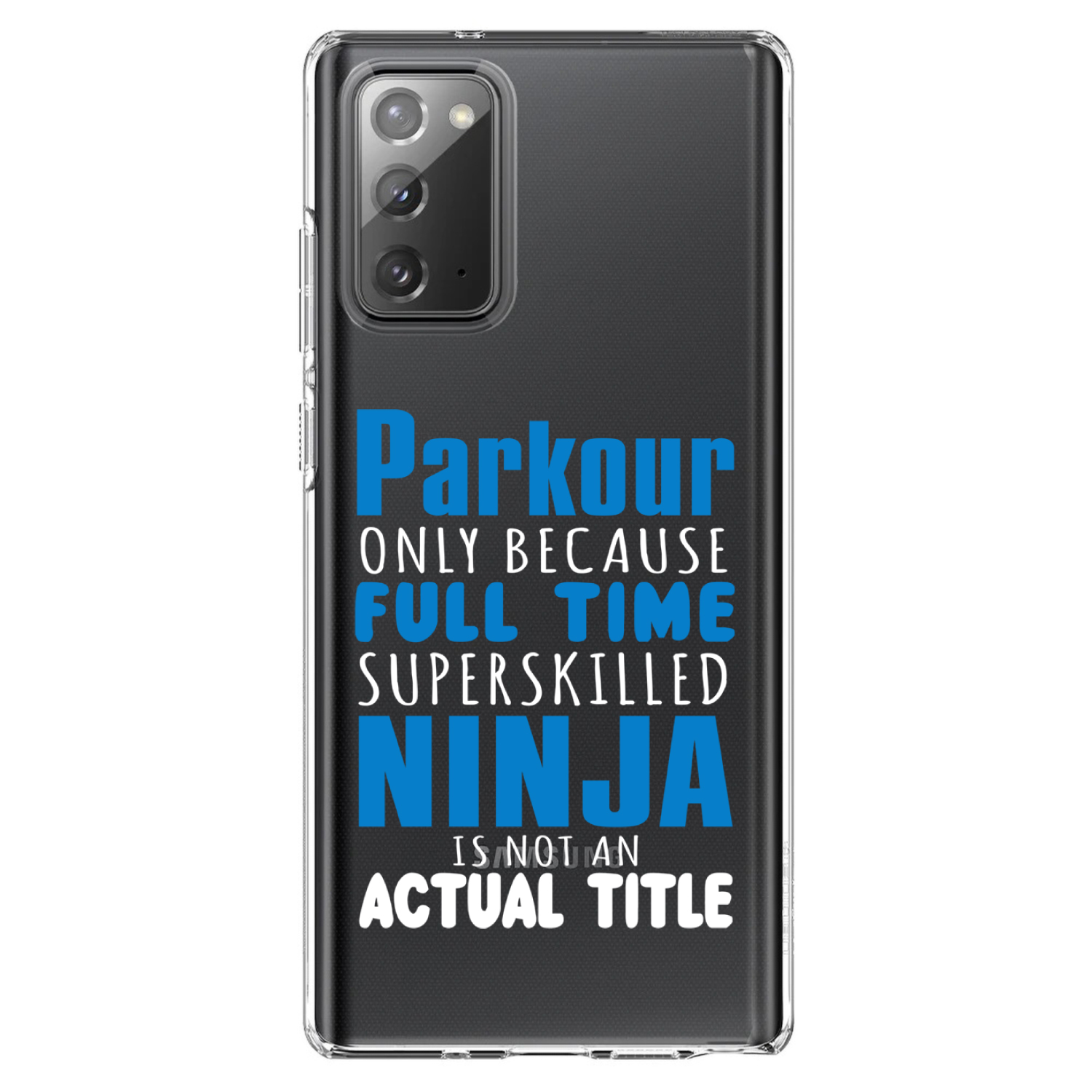Clear Case for Galaxy Note Parkour Because Super Skilled Ninja Actual - Picture 2 of 7