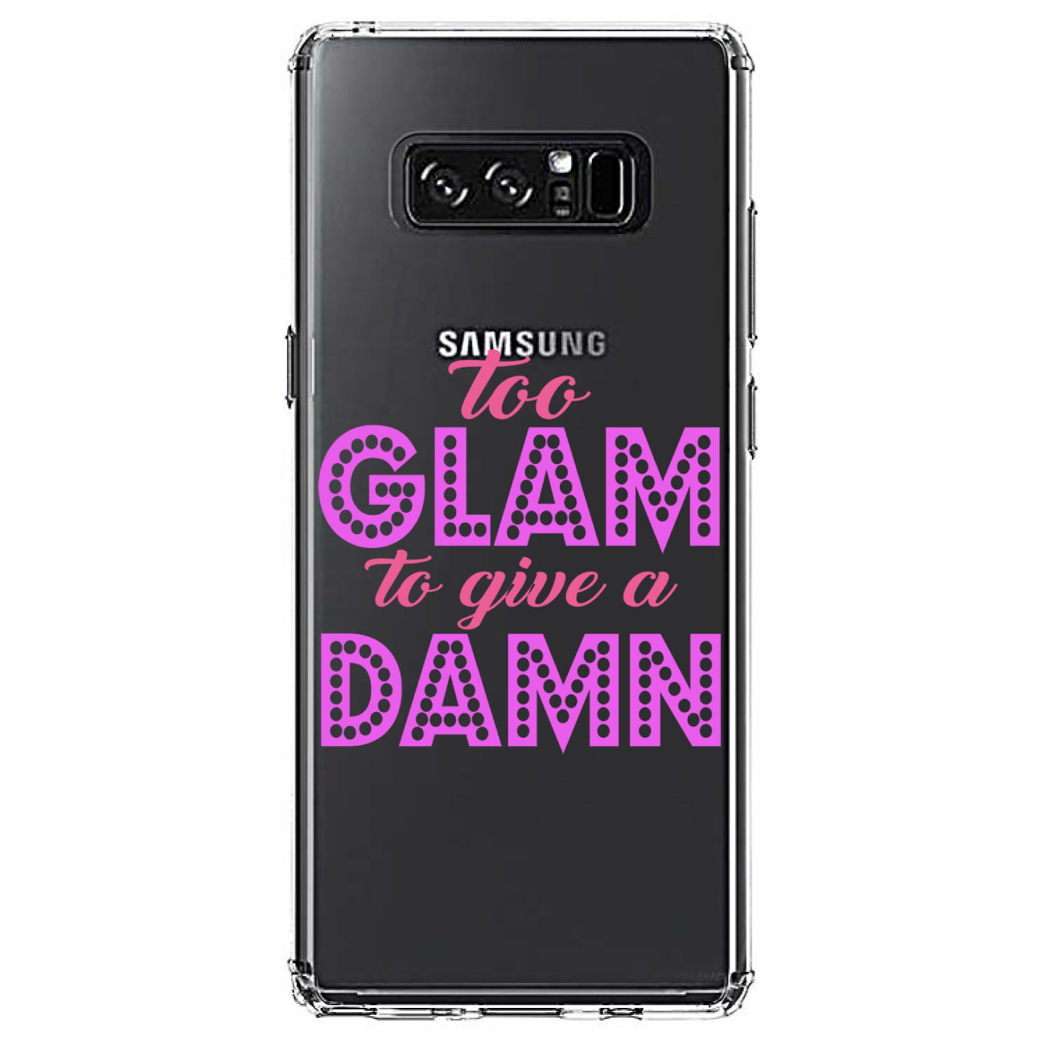Clear Case für Galaxy Note Too Glam to Give a Damn - Bild 7 von 7