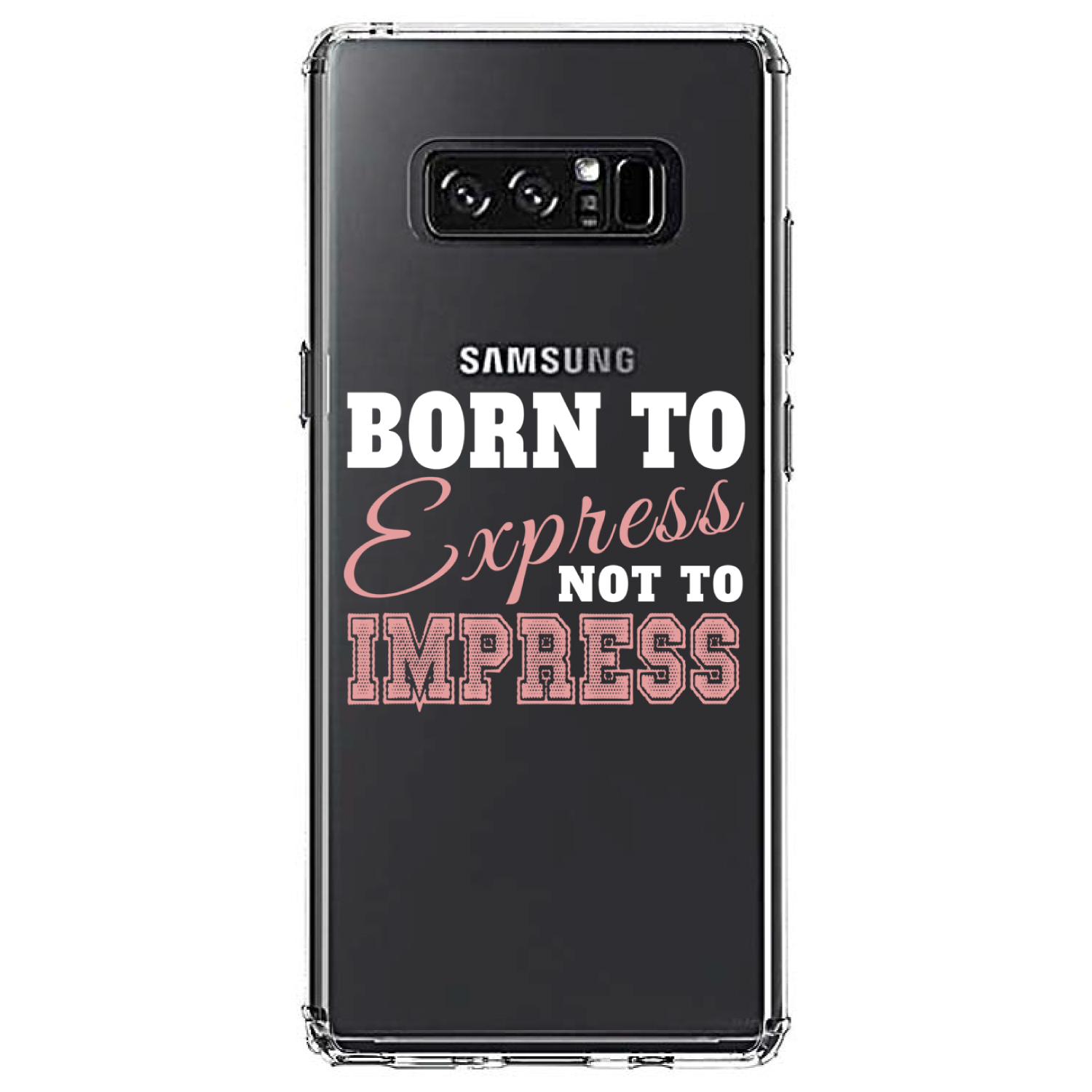Clear Case for Galaxy Note Born to Express Not to Impress - Picture 7 of 7