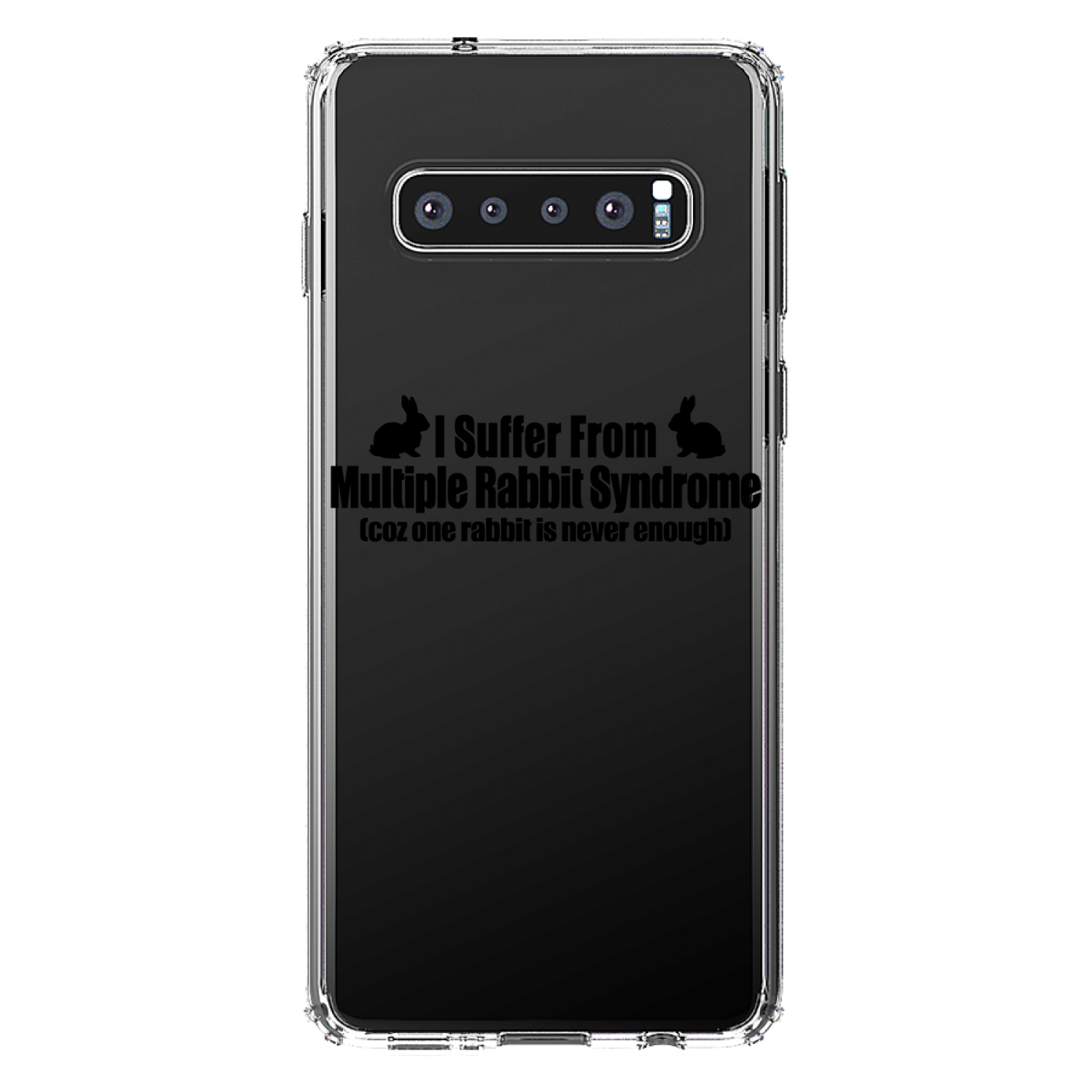 Clear Case for Galaxy S (Pick Model) I Suffer From Multiple Rabbit Syndrome - Picture 8 of 12