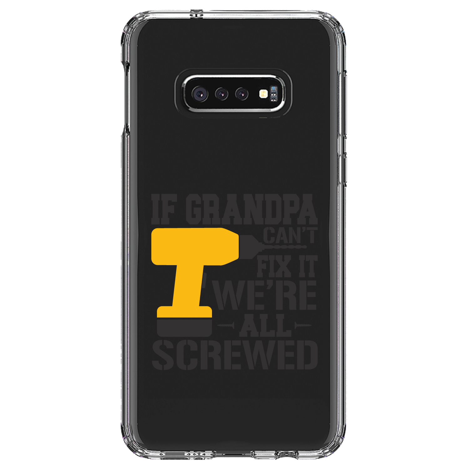 Clear Case for Galaxy S (Pick Model) If Grandpa Can't Fix It, We're All Screwed - Picture 10 of 12