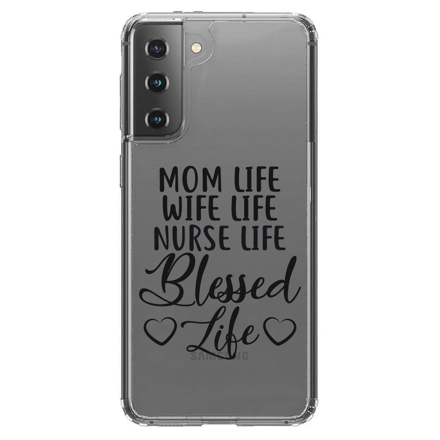 Clear Case for Galaxy S (Pick Model) Mom Life Wife Life Nurse Life Blessed - Picture 2 of 12