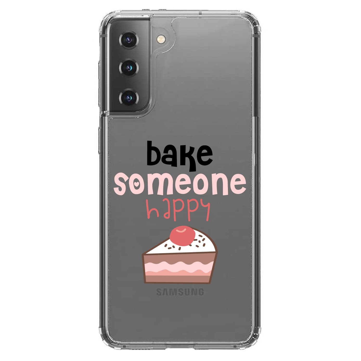 Clear Case for Galaxy S (Pick Model) Bake Someone Happy - Picture 2 of 12