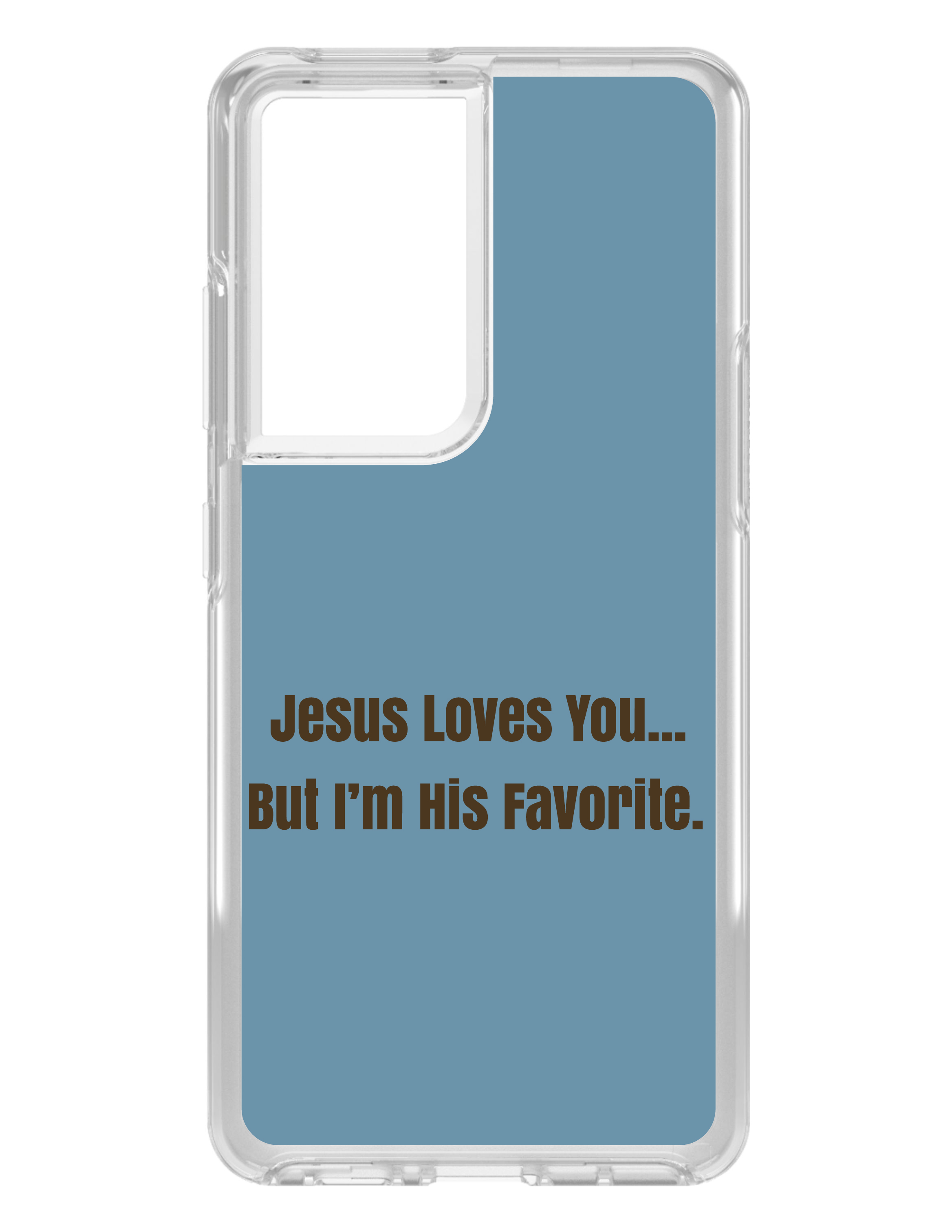 Clear Case for Galaxy S (Pick Model) Jesus Loves You But I'm Favorite - Picture 4 of 12