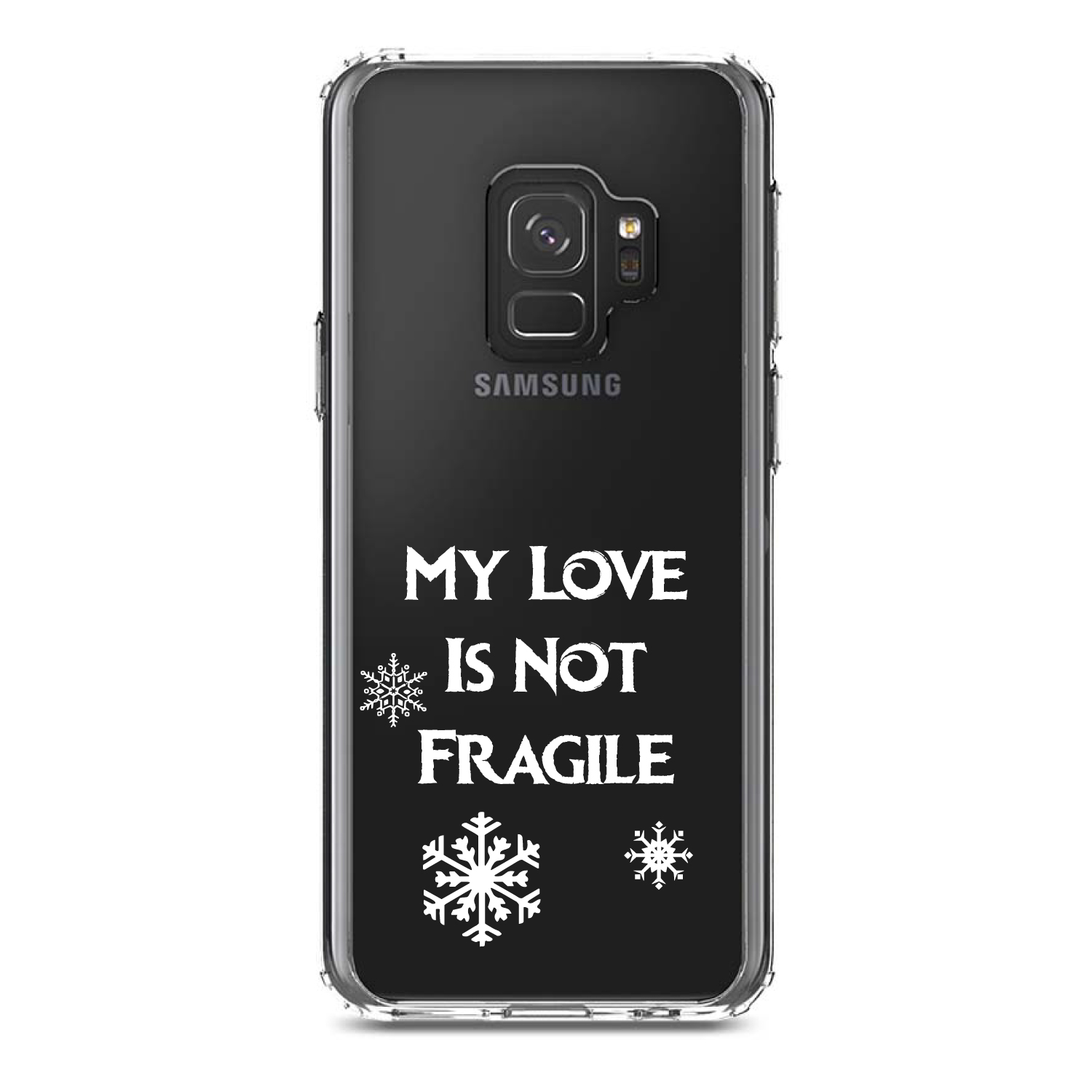 Clear Case for Galaxy S (Pick Model) My Love Is Not Fragile Snow Flakes - Picture 11 of 12