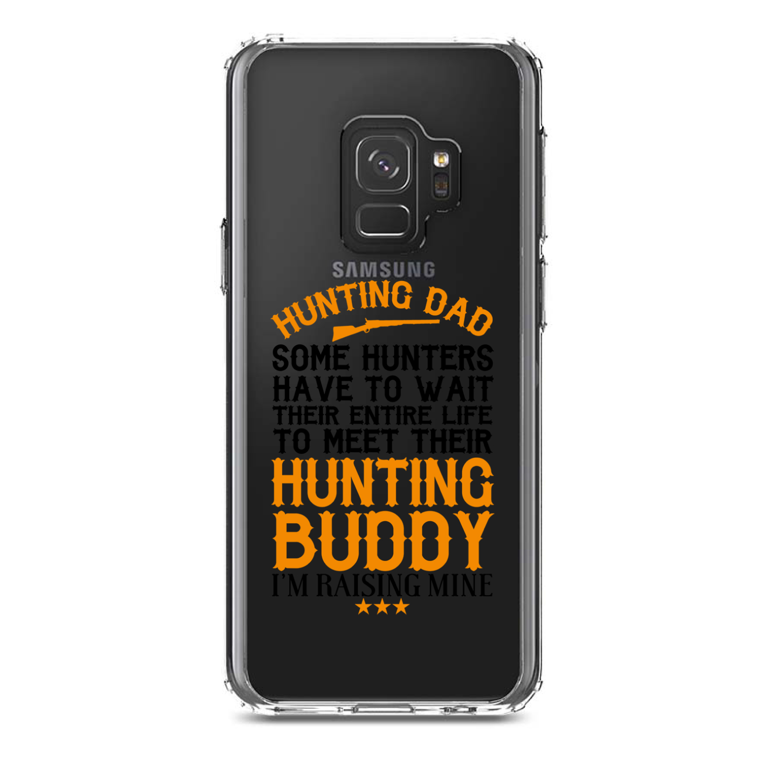Estuche transparente para Galaxy S (elige modelo) Hunting Dad Raising My Hunting Buddy - Imagen 11 de 12