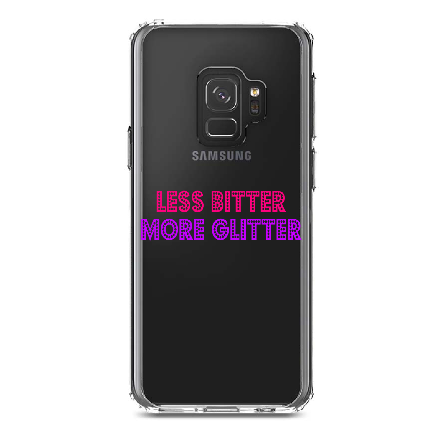 Clear Case for Galaxy S (Pick Model) Less Bitter More Glitter - Picture 11 of 12
