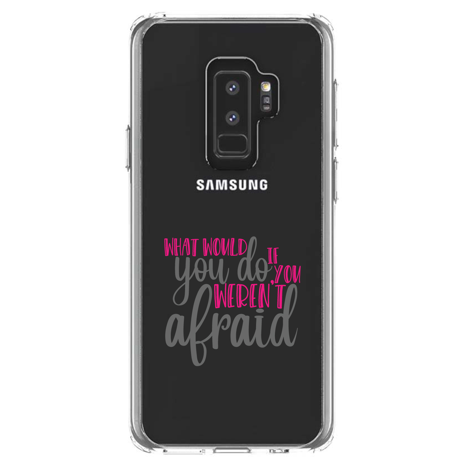 Clear Case for Galaxy S (Pick Model) What Would You Do If You Weren't Afraid - Picture 12 of 12