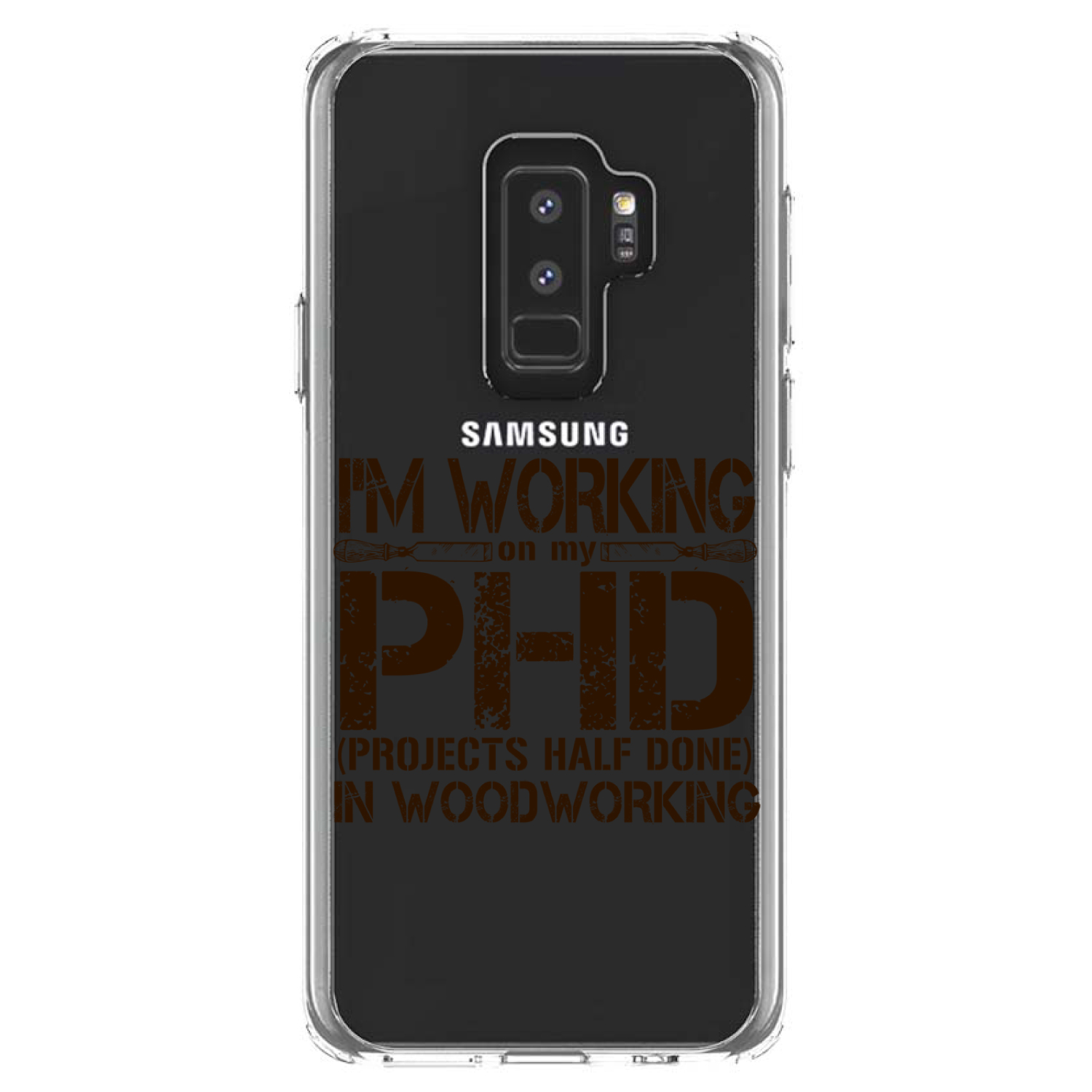 Clear Case for Galaxy S (Pick Model) Working PHD Projects Half Done Woodworking - Picture 12 of 12